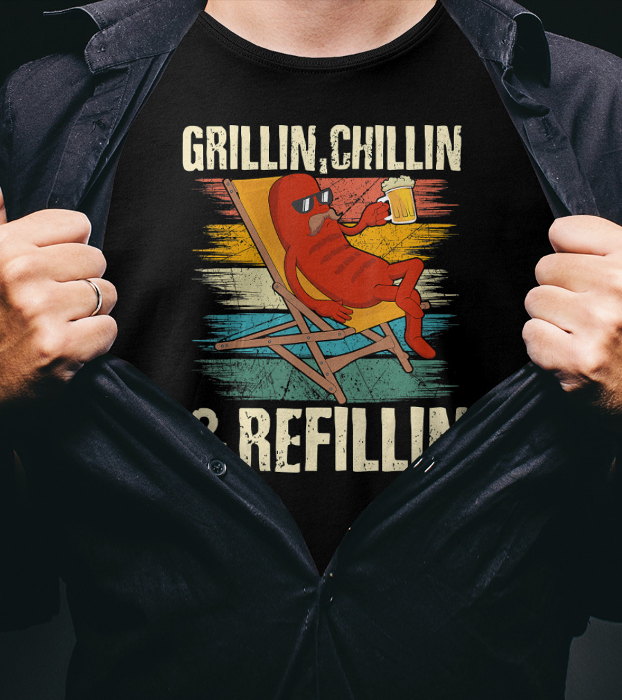 Grillin Chillin And Refillin Grill Master Relaxed Hot Dog With Beer In Lounge Chair T-Shirt