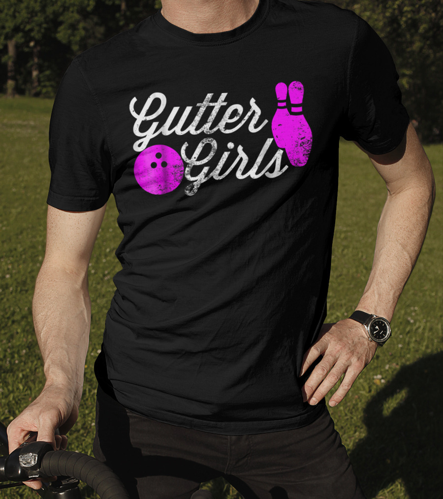 Gutter Girls Funny Bowling Pink Pins And Ball T-Shirt