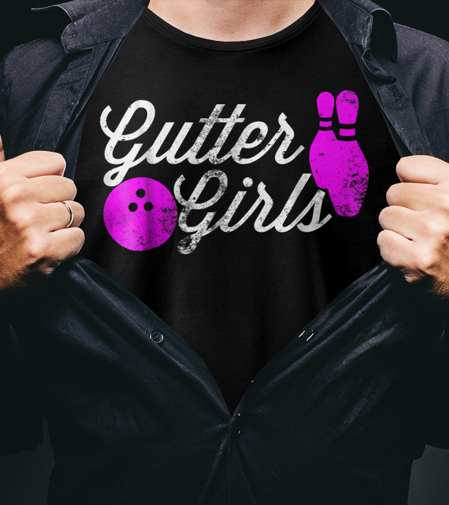 Gutter Girls Funny Bowling Pink Pins And Ball T-Shirt