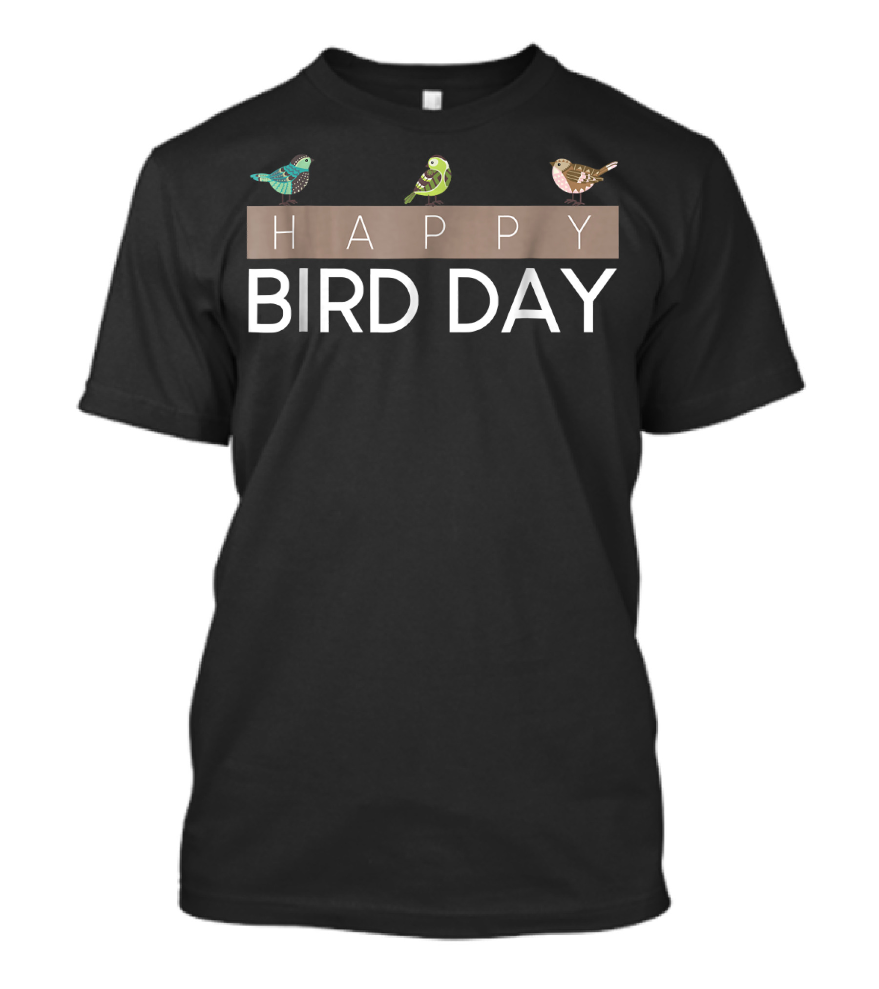 Happy Bird Day Birding Celebration With Colorful Birds T-Shirt