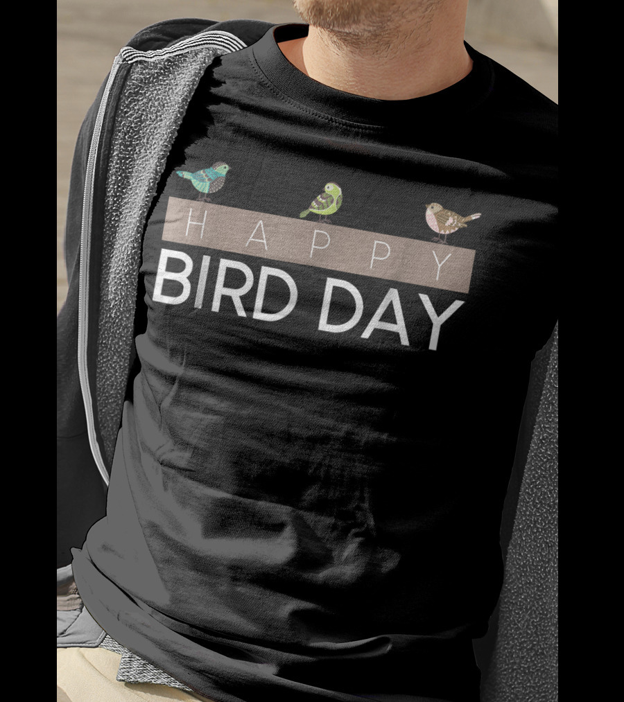 Happy Bird Day Birding Celebration With Colorful Birds T-Shirt