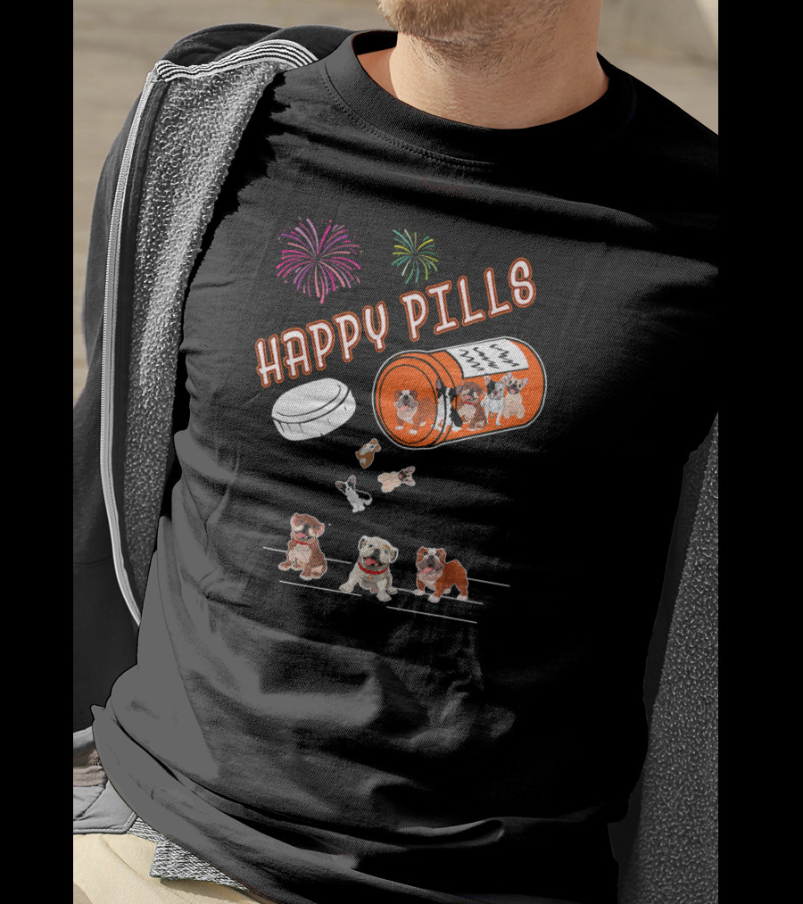 Bulldog Happy Pills Fireworks Prescription Bottle T-Shirt