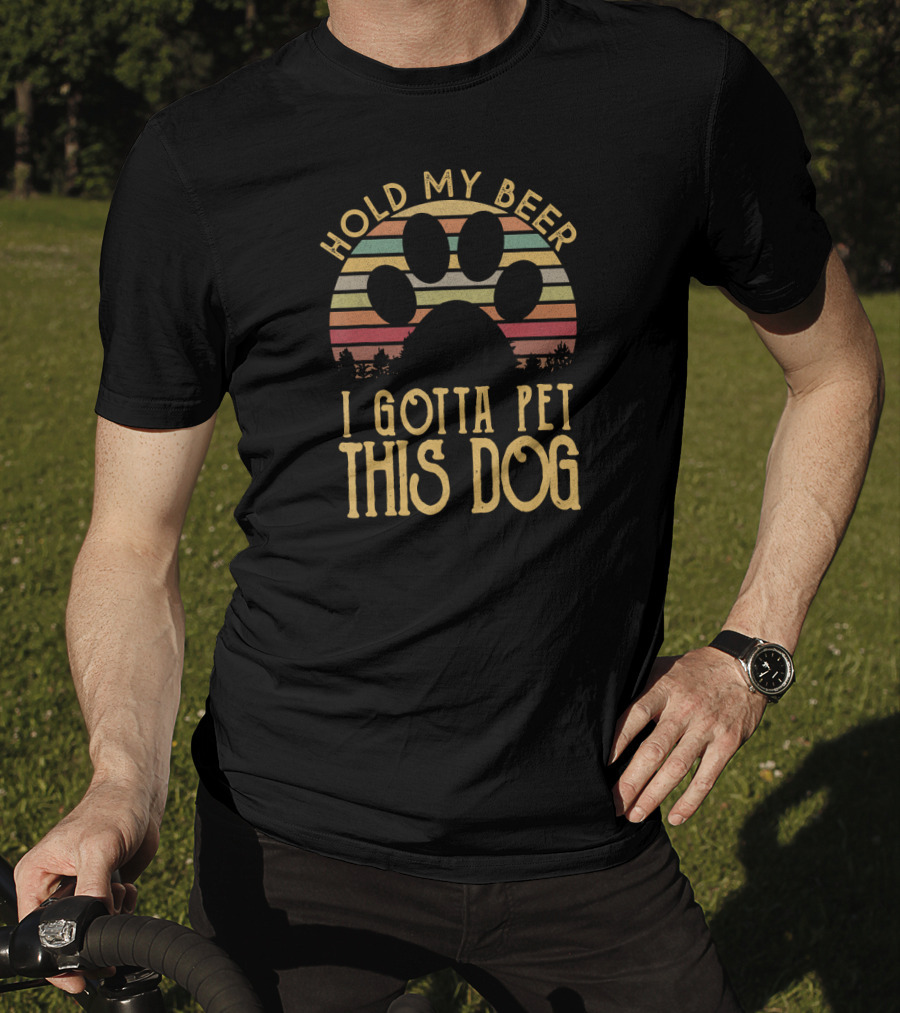 Hold My Beer I Gotta Pet This Dog Paw Print Retro T-Shirt