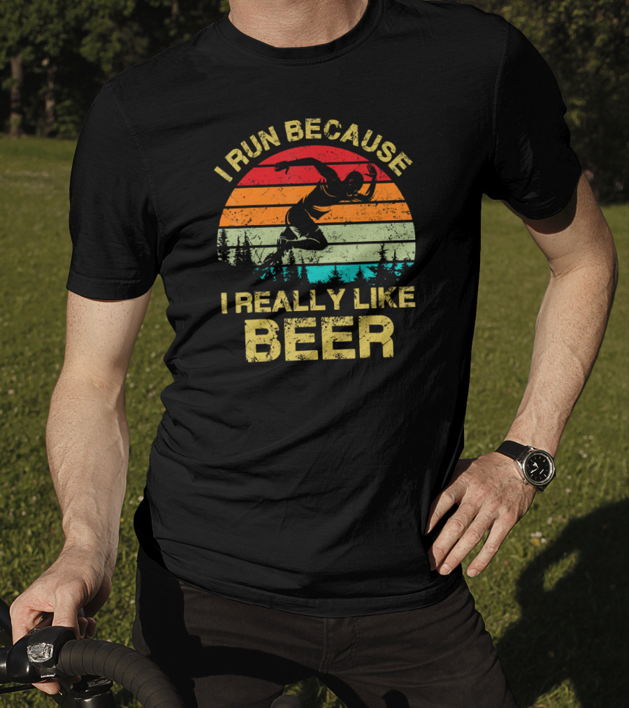 I Run Because I Really Like Beer Vintage Runner Sunset Forest T-Shirt