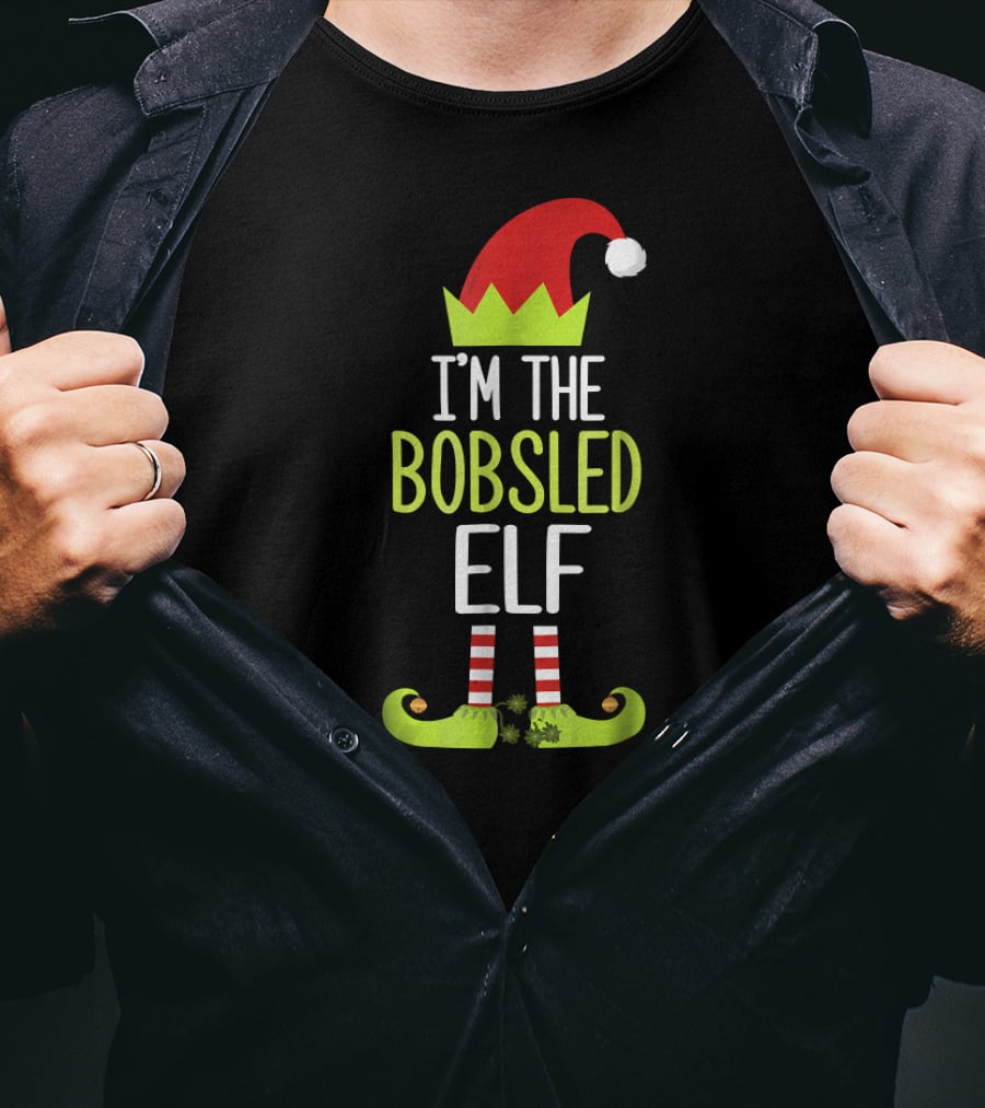 I'm The Bobsled Elf Festive Holiday Outfit With Hat And Shoes T-Shirt