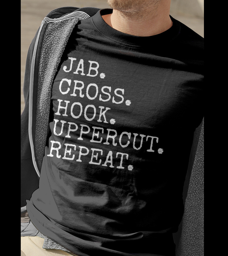 Jab Cross Hook Uppercut Repeat Boxing Sequence T-Shirt