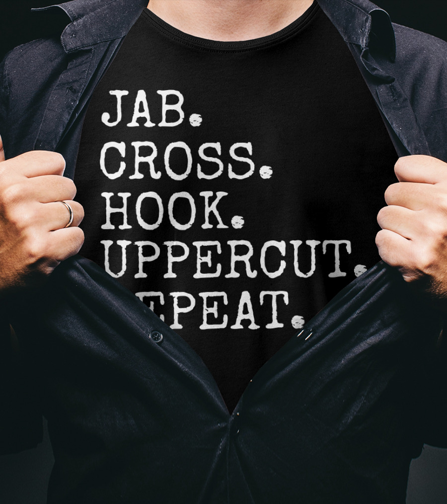 Jab Cross Hook Uppercut Repeat Boxing Sequence T-Shirt