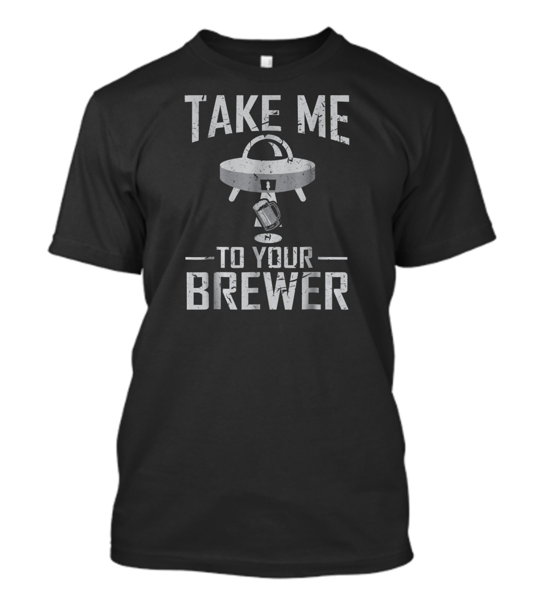 Take Me To Your Brewer Alien Funny Craft Beer T-Shirt