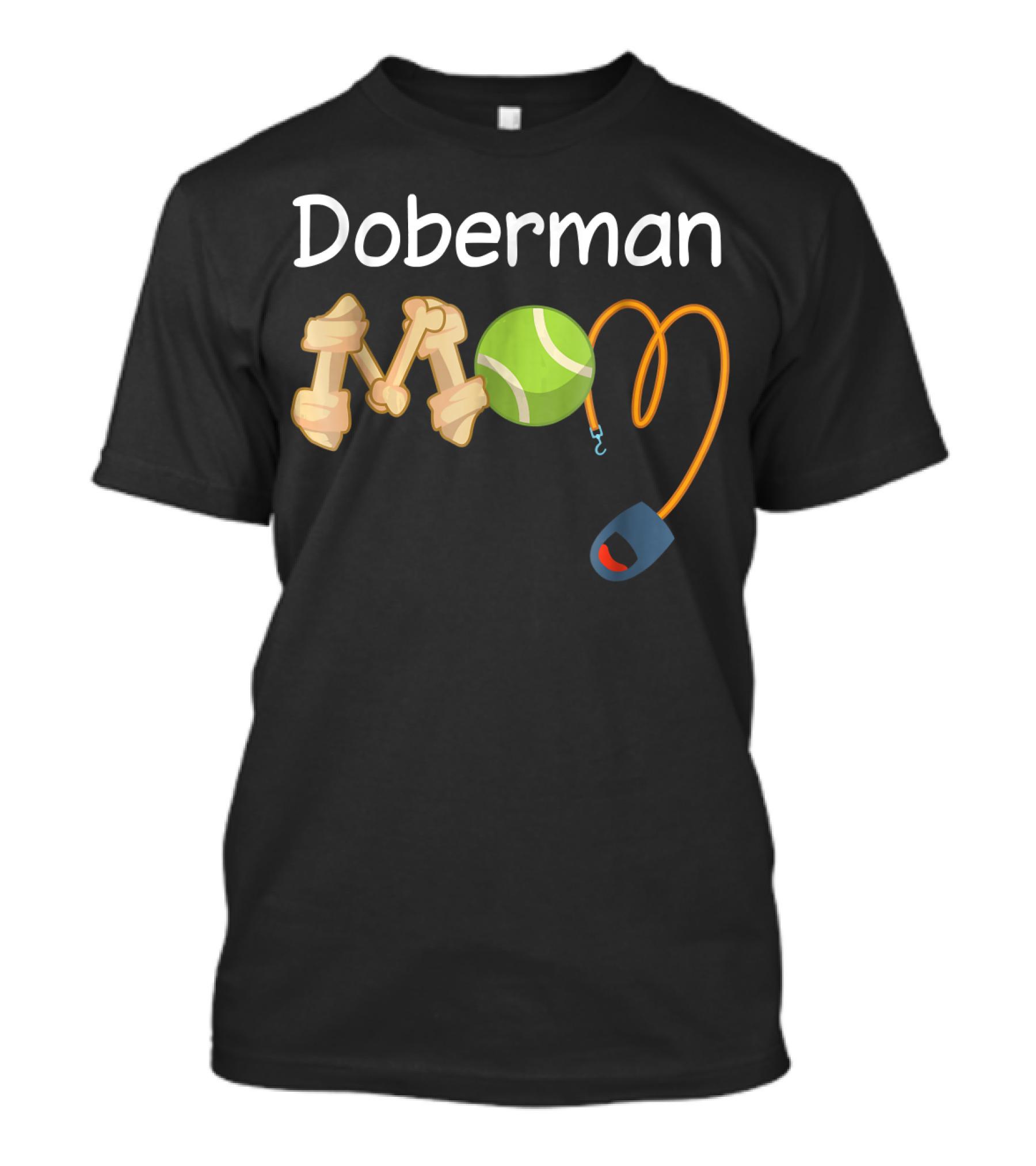 Doberman Mom Tennis Ball Leash Bone T-Shirt
