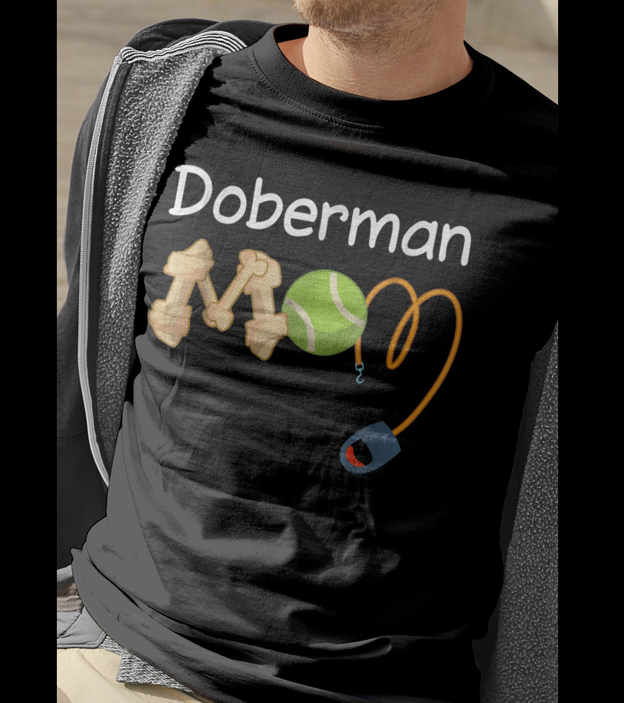 Doberman Mom Tennis Ball Leash Bone T-Shirt