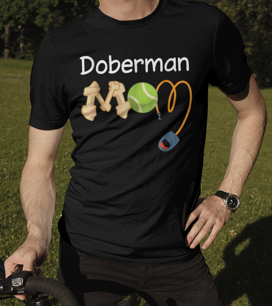 Doberman Mom Tennis Ball Leash Bone T-Shirt
