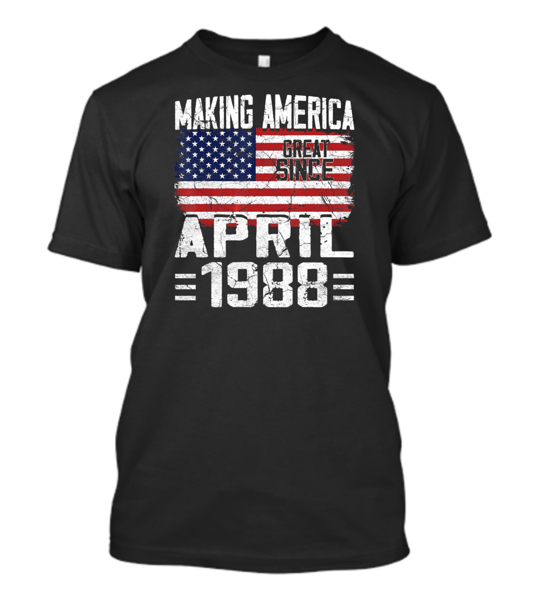 Making America Great Since April 1988 Vintage USA Flag T-Shirt