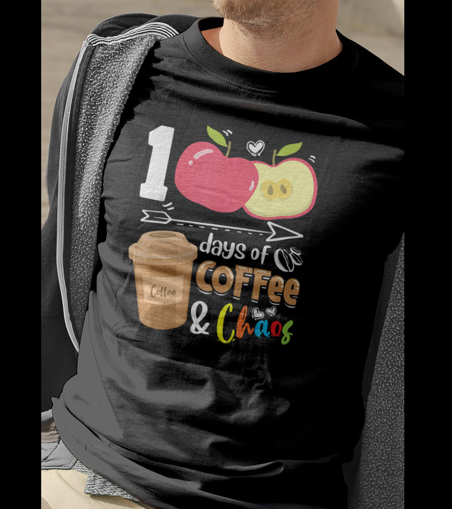 1 Apple Days Of Coffee And Chaos T-Shirt