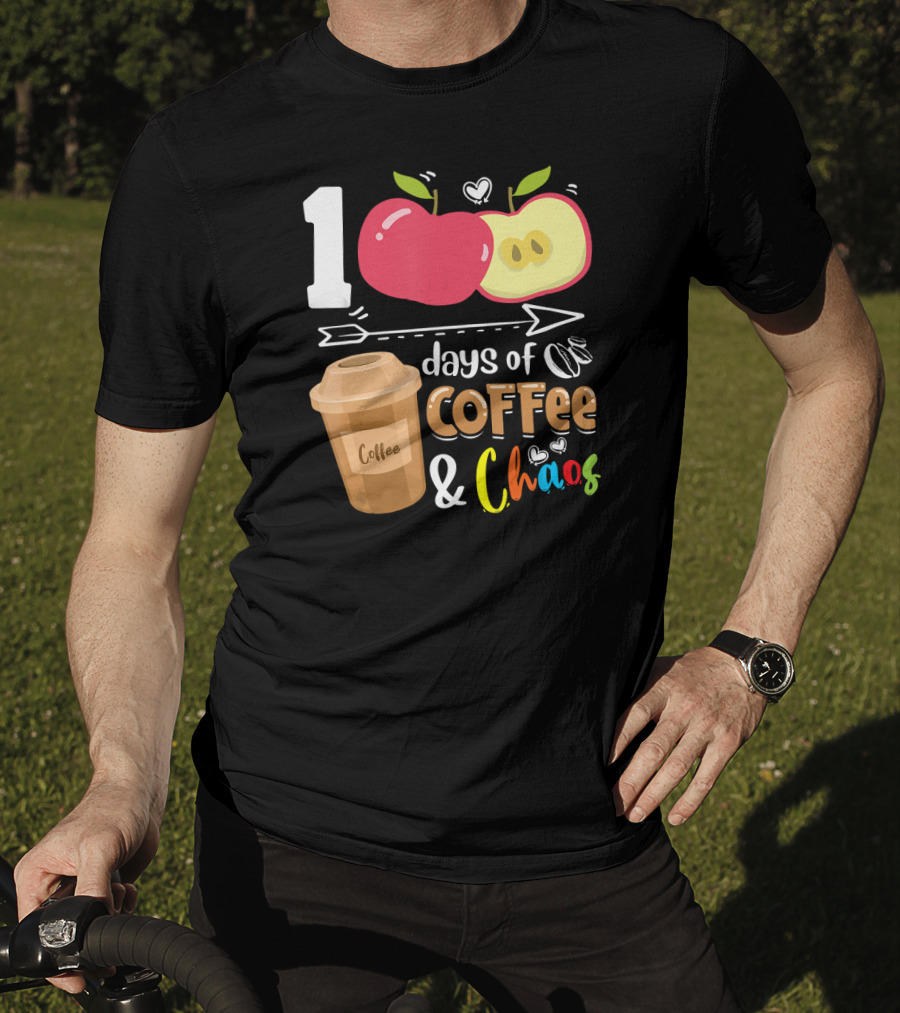 1 Apple Days Of Coffee And Chaos T-Shirt