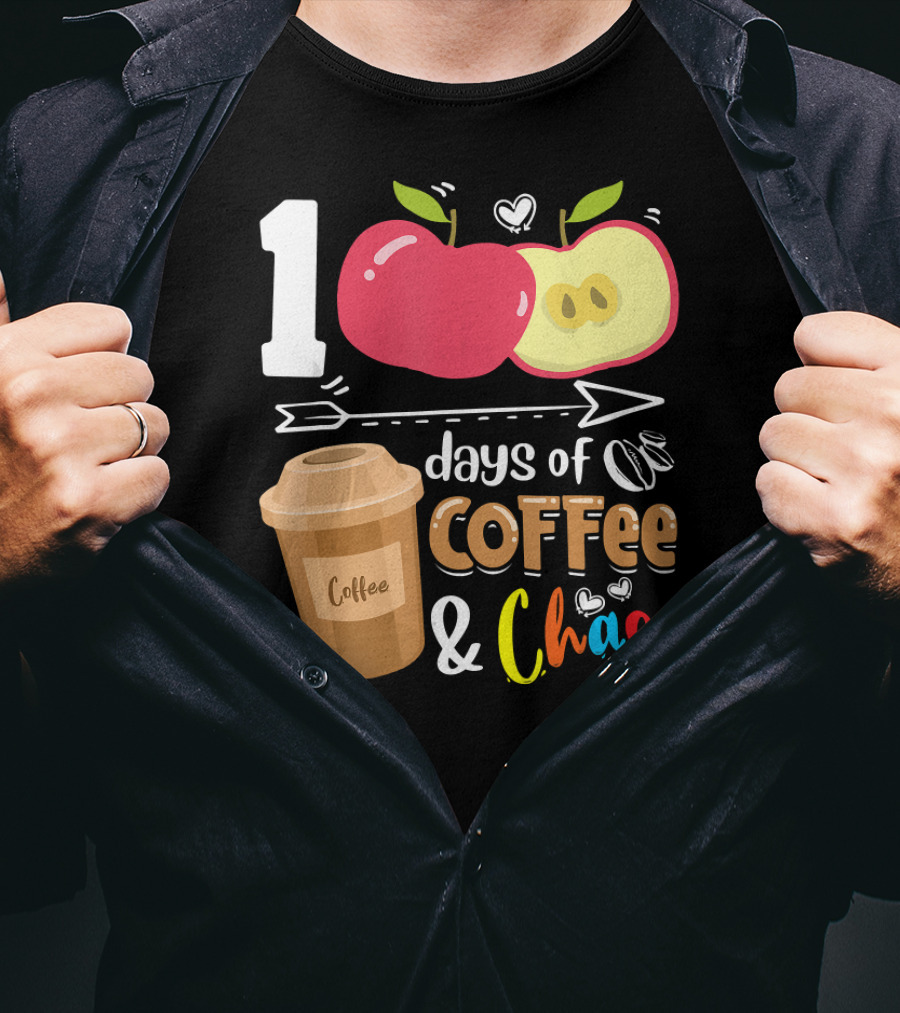 1 Apple Days Of Coffee And Chaos T-Shirt