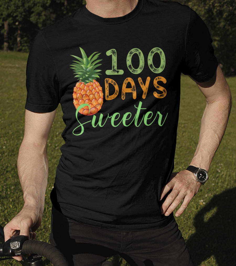 100 Days Sweeter Pineapple T-Shirt