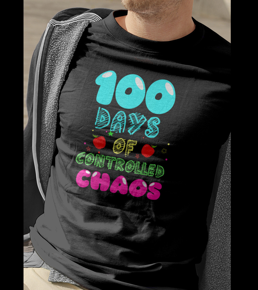100 Days Of Controlled Chaos Apples Stars Colorful T-Shirt