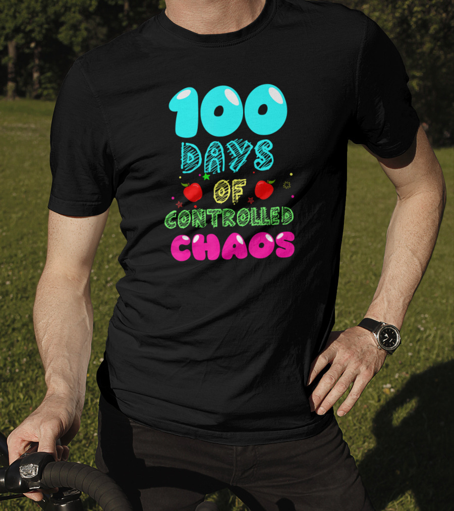 100 Days Of Controlled Chaos Apples Stars Colorful T-Shirt