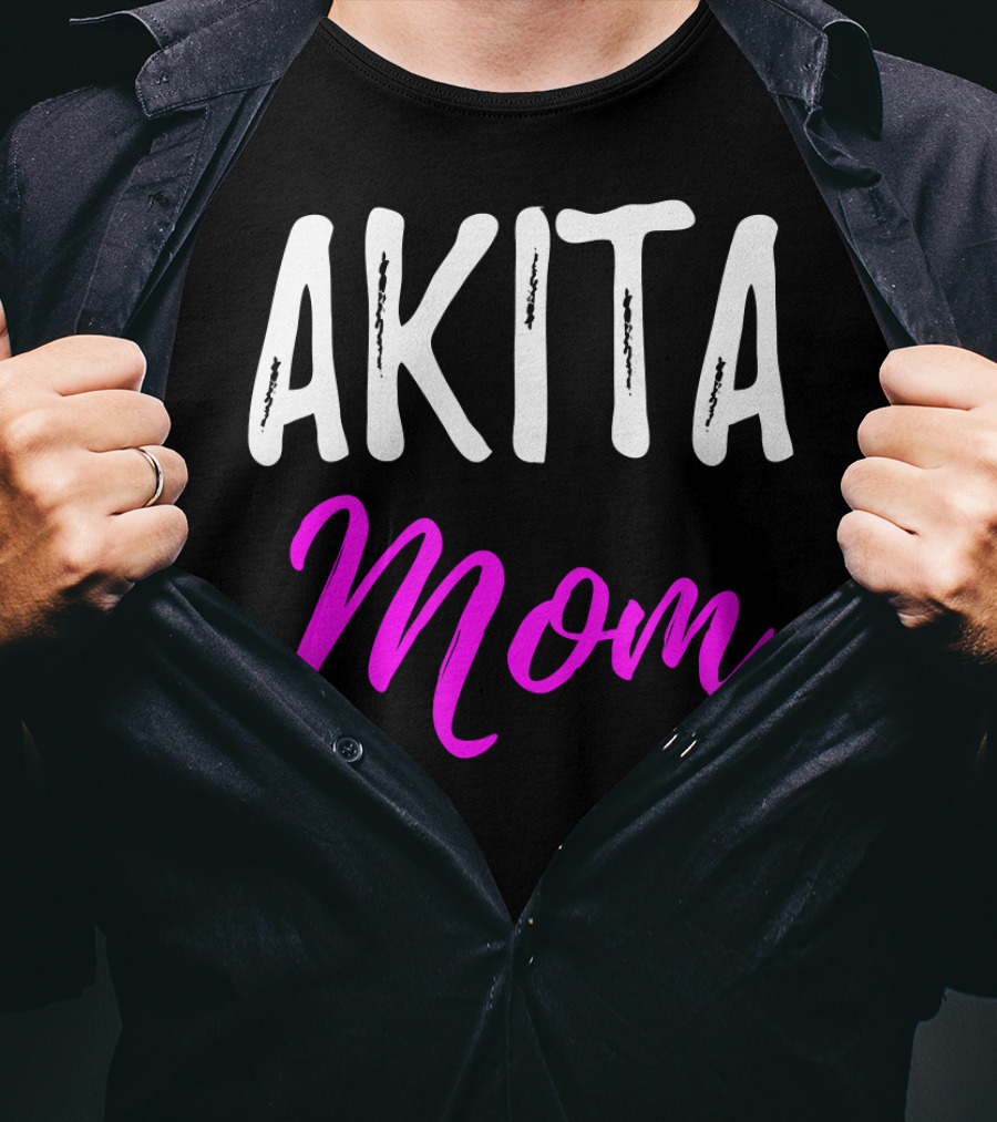 Akita Mom Funny Akita Dog T-Shirt