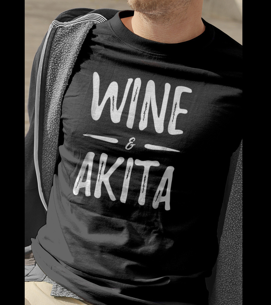 Wine And Akita T-Shirt