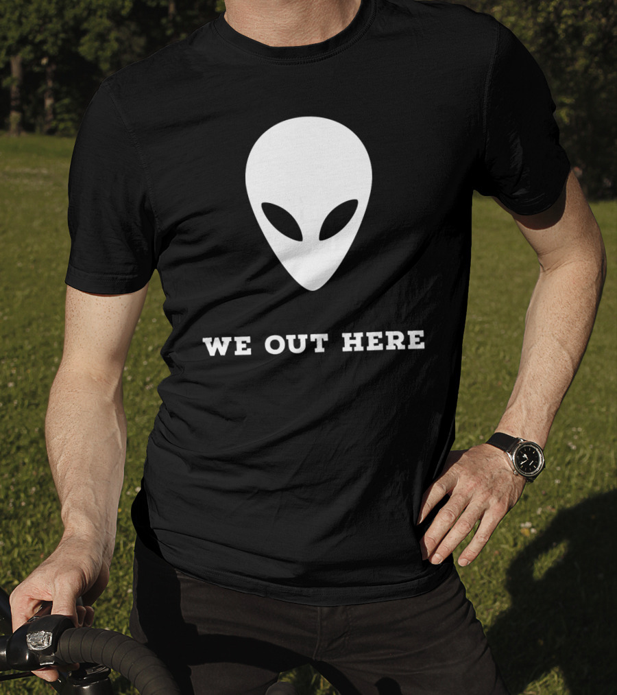 Alien We Out Here Area 51 Fun Extraterrestrial Iconic Head T-Shirt