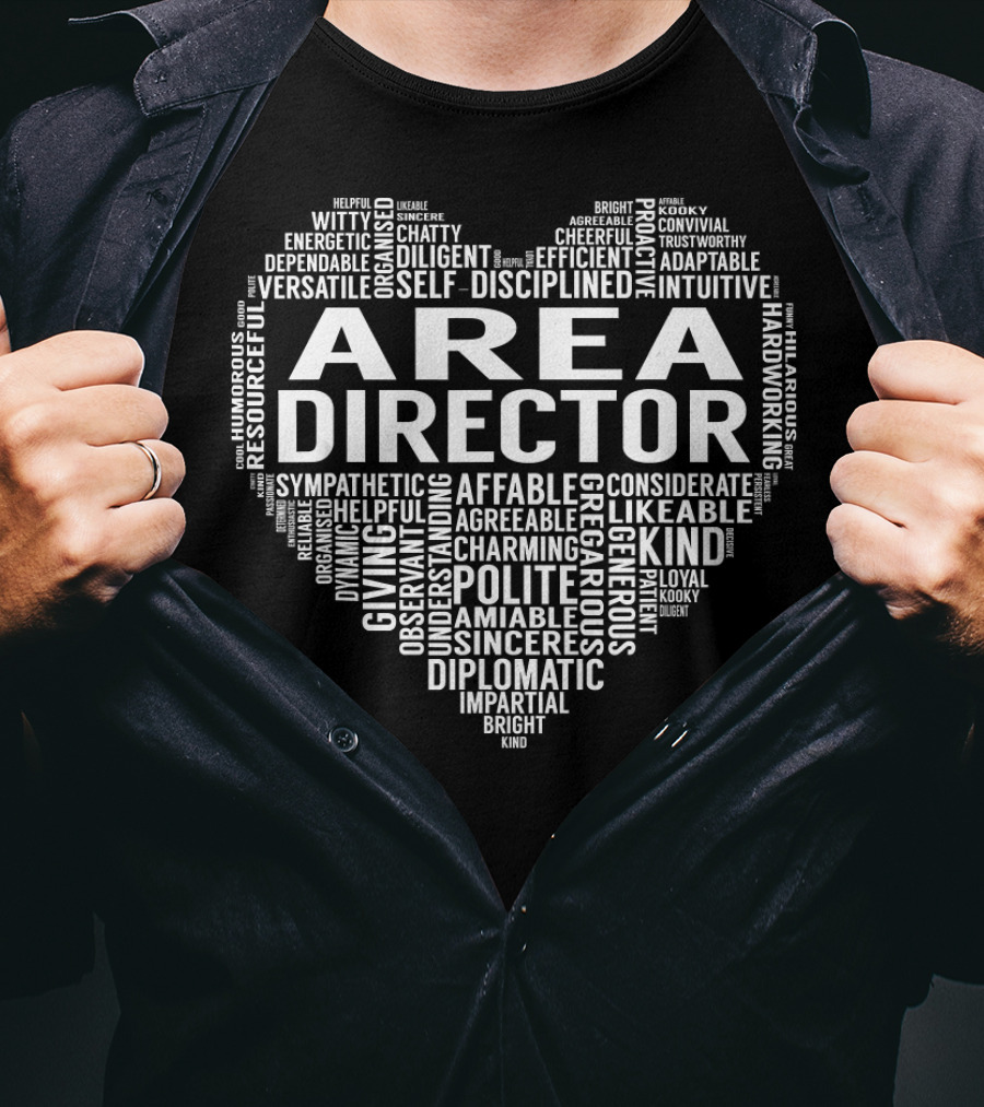 Area Director Heart Compassionate Leadership Qualities T-Shirt