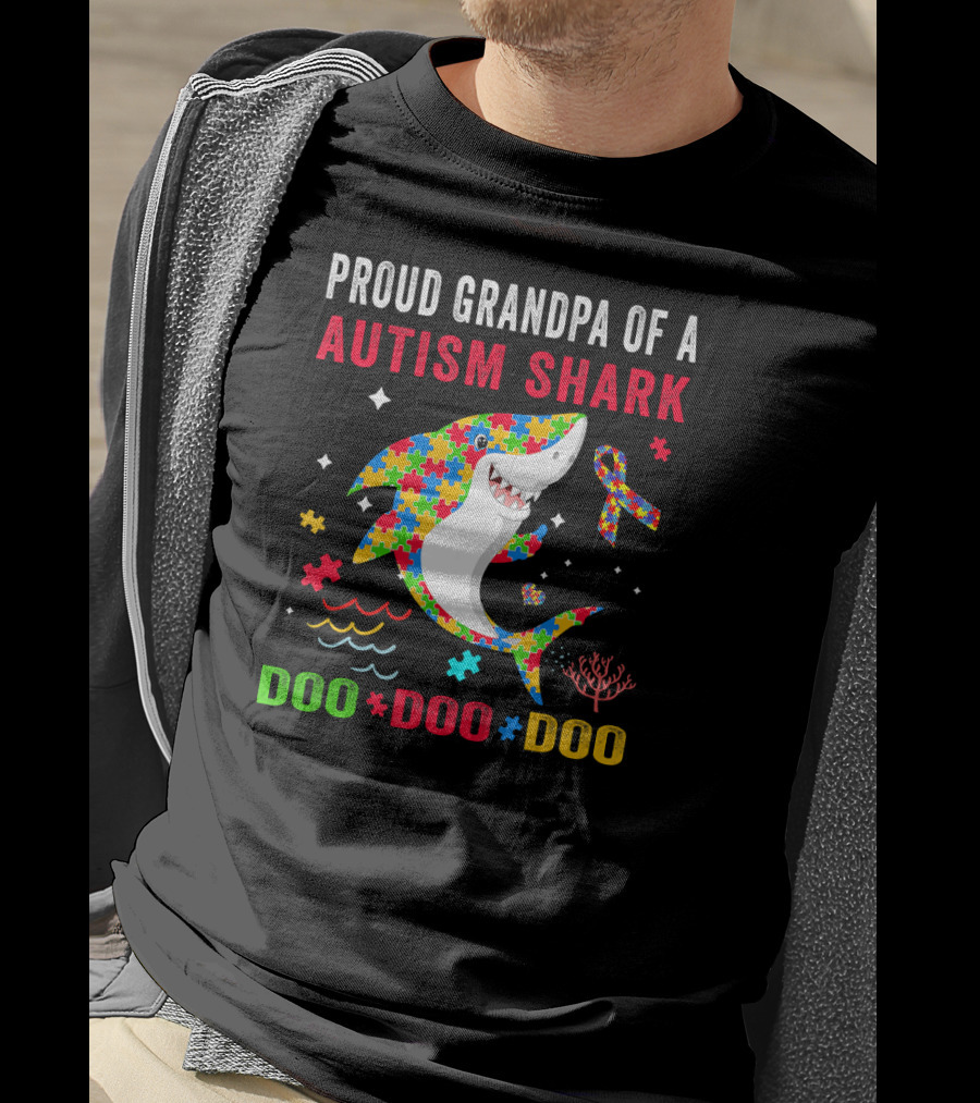 Proud Grandpa Of A Autism Shark Doo Doo Doo T-Shirt