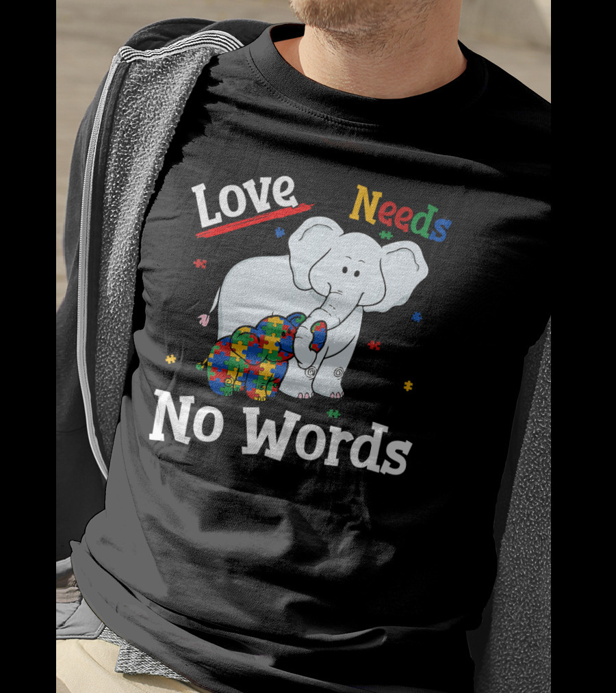 Love Needs No Words Autism Elephant Mom T-Shirt