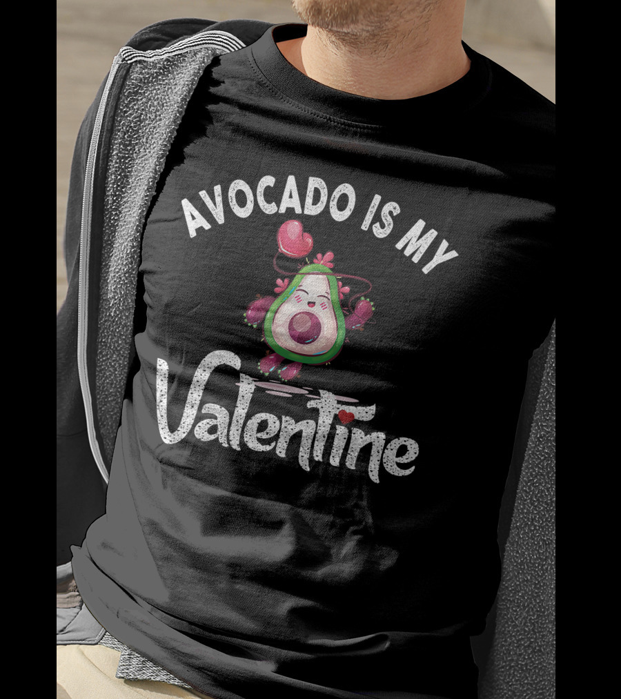 Avocado Is My Valentine Balloon Heart Valentine's T-Shirt
