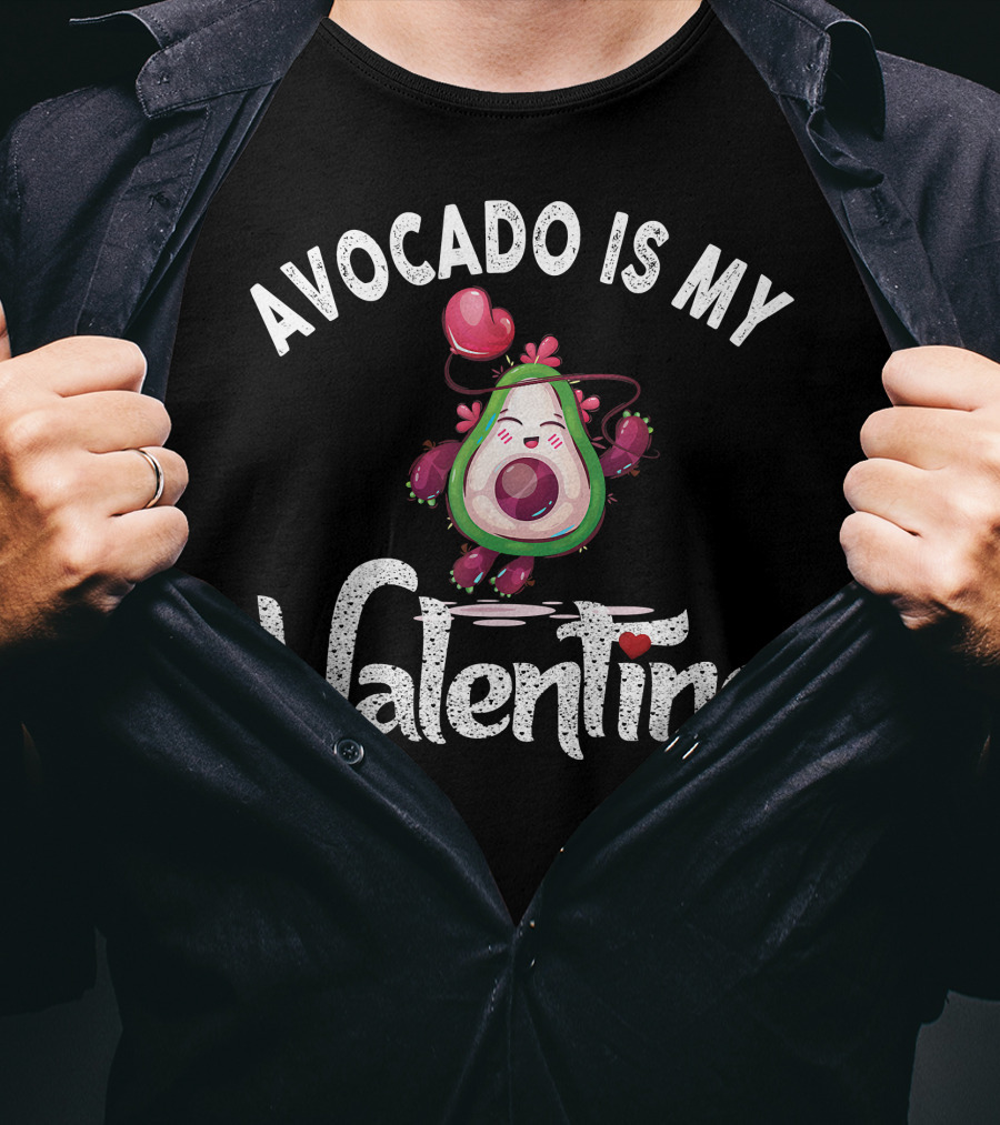 Avocado Is My Valentine Balloon Heart Valentine's T-Shirt