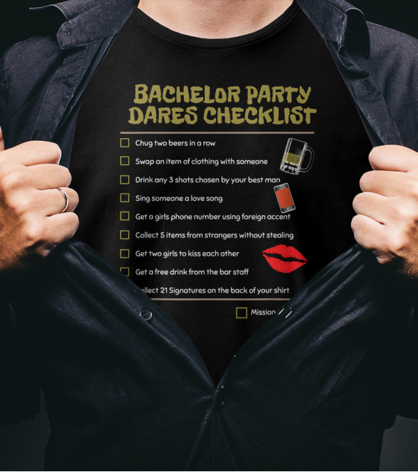 Bachelor Party Dares Checklist Mission Completed T-Shirt