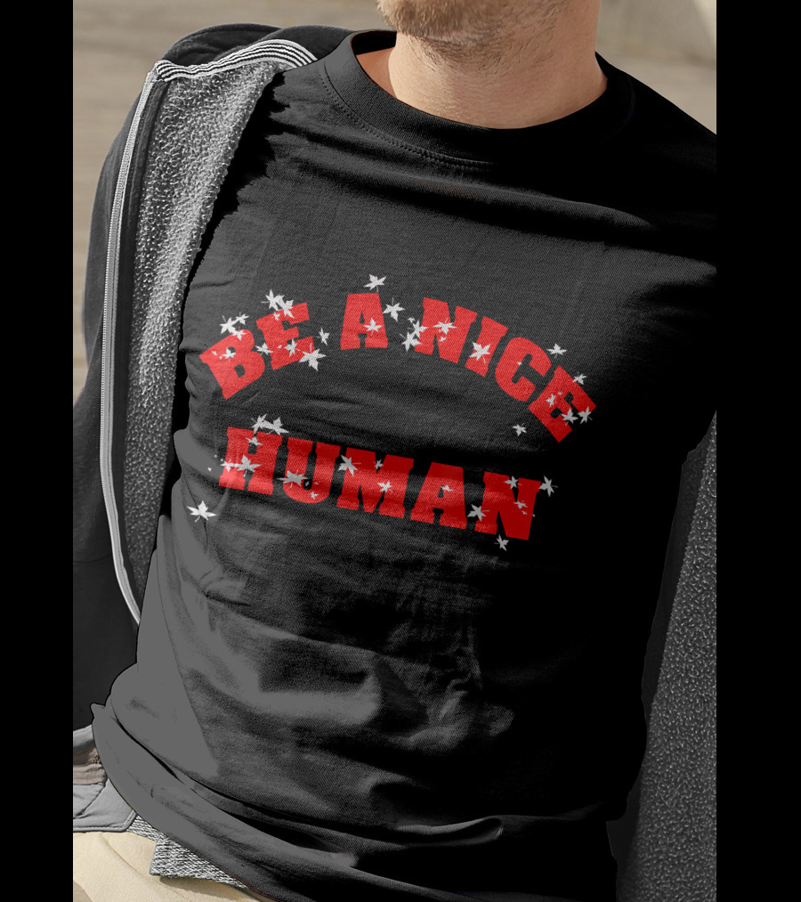 Be A Nice Human Vintage Love Distressed Red Text With Stars T-Shirt