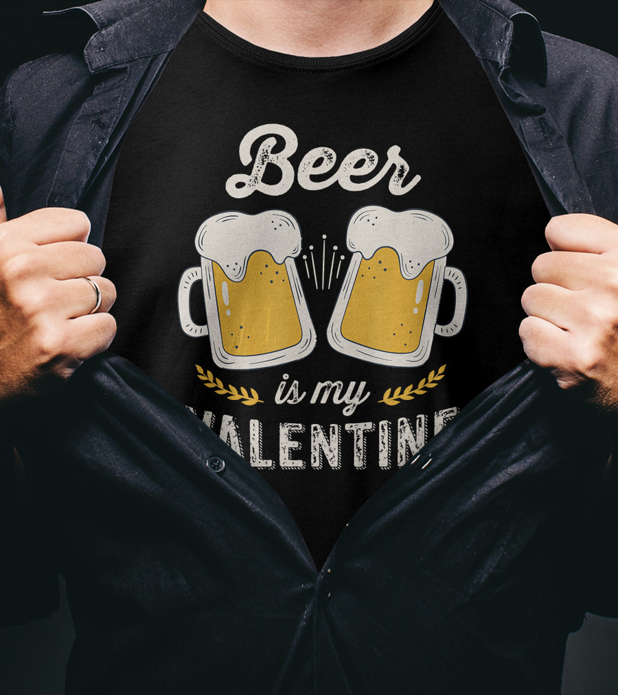 Beer Is My Valentine Cheers With Beer Mugs T-Shirt
