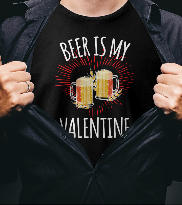 Beer Is My Valentine Two Clinking Beer Mugs T-Shirt