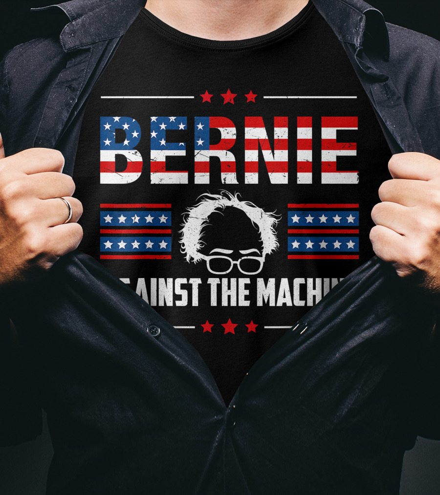 Bernie Sanders Against The Machine Patriotic T-Shirt