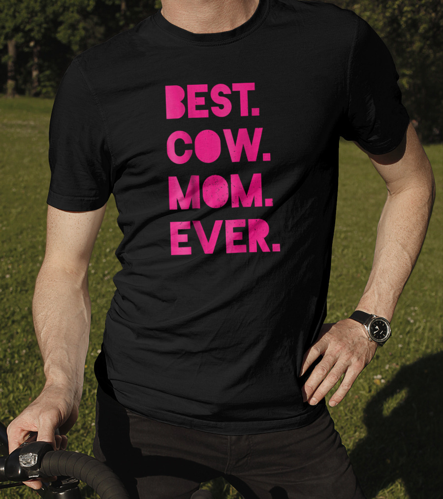Best Cow Mom Ever Womens Vintage Far T-Shirt