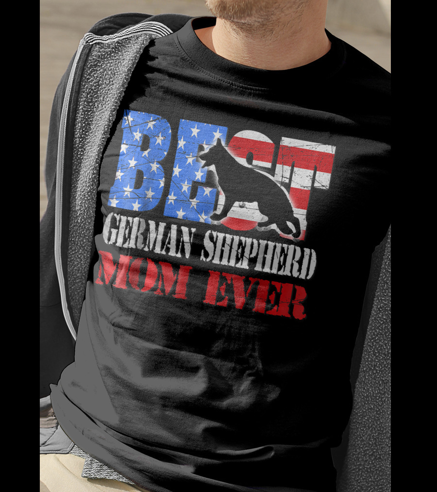 BEST German Shepherd Mom Ever T-Shirt