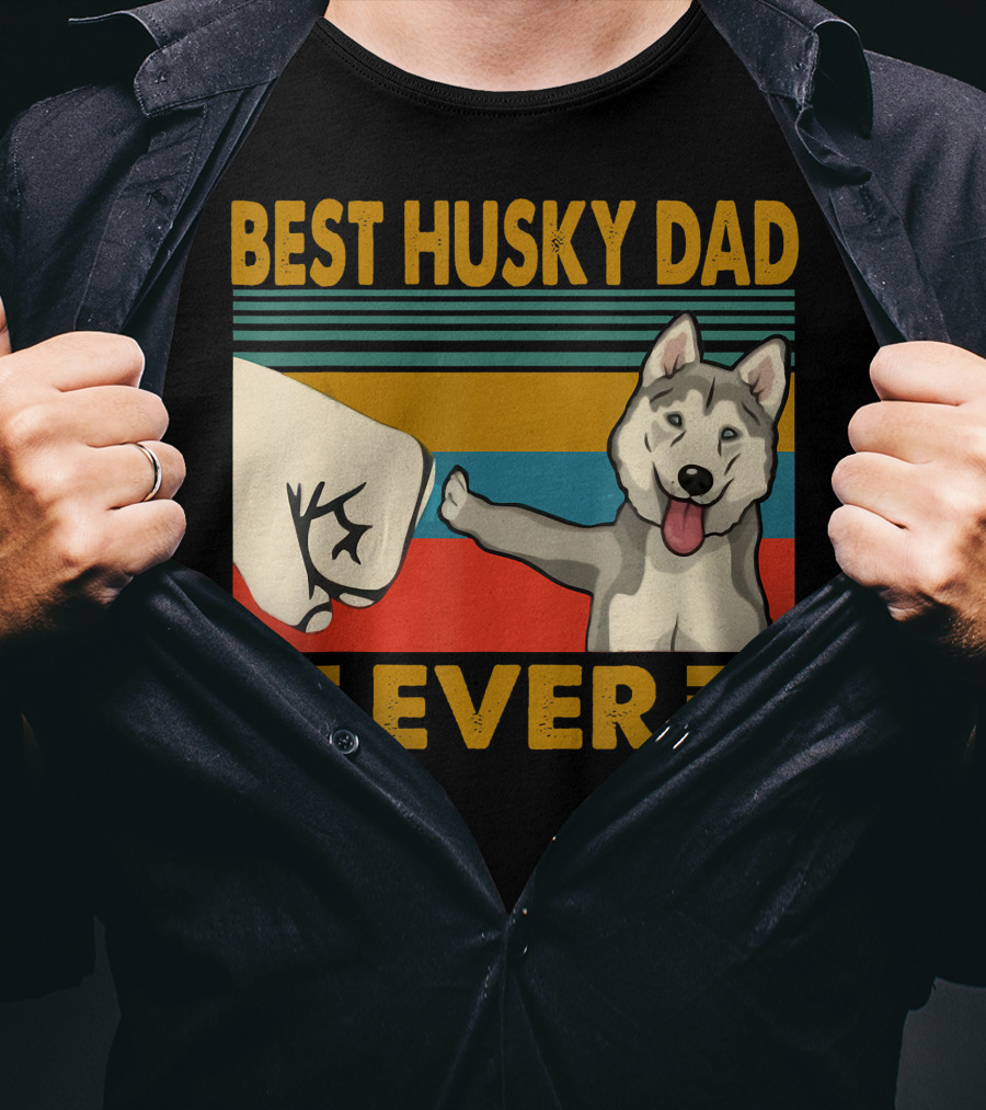 Best Husky Dad Ever Fist Bump With Husky T-Shirt