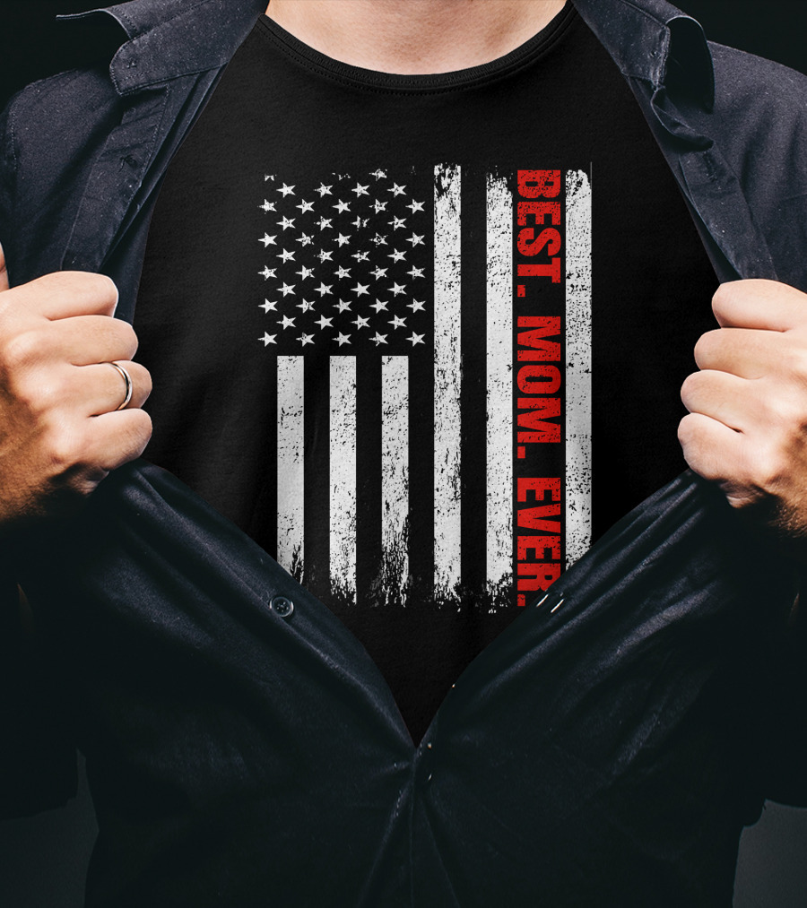 Best Mom Ever USA Flag T-Shirt