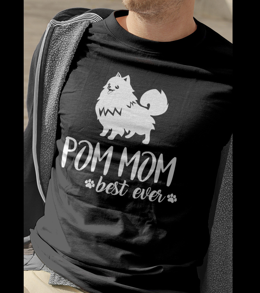 Pom Mom Best Ever Pomeranian T-Shirt