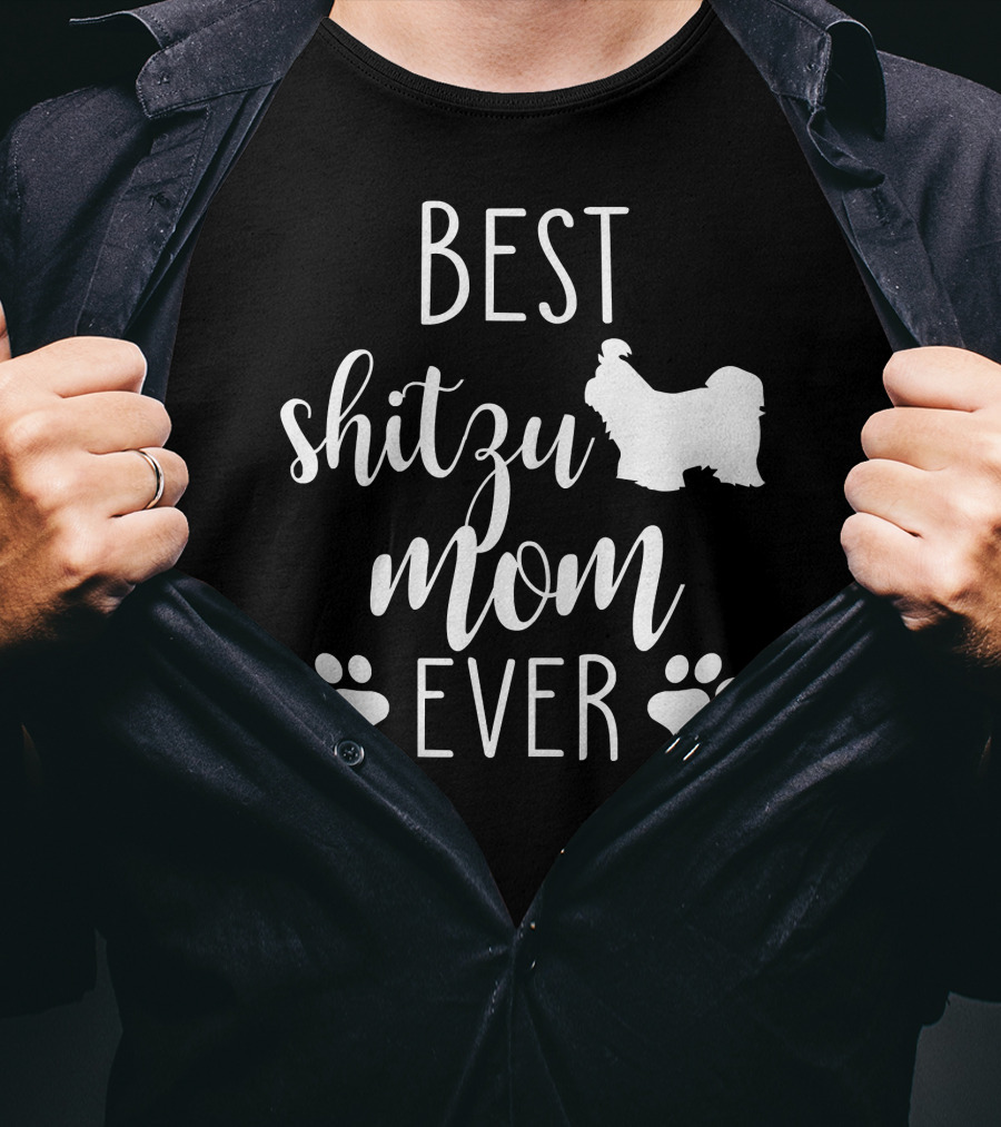 Best Shitzu Mom Ever With Paw Prints And Shitzu T-Shirt