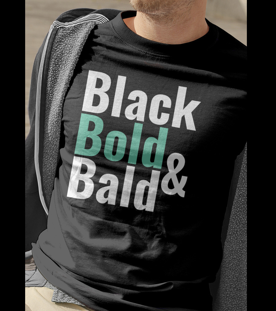 Black Bold And Bald T-Shirt