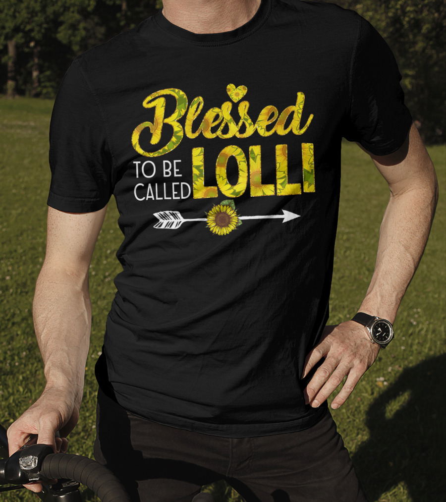 Blessed To Be Called Lolli Sunflower Heart And Arrow T-Shirt
