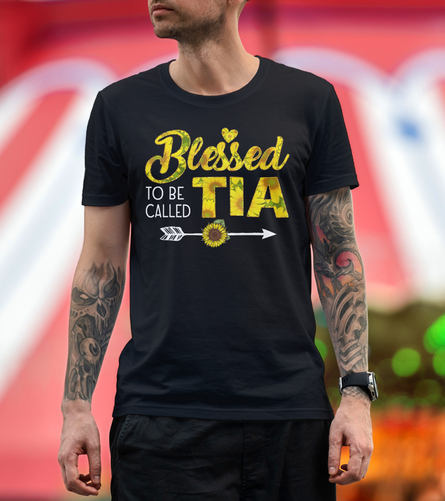 Blessed To Be Called Tia Sunflower Arrow T-Shirt