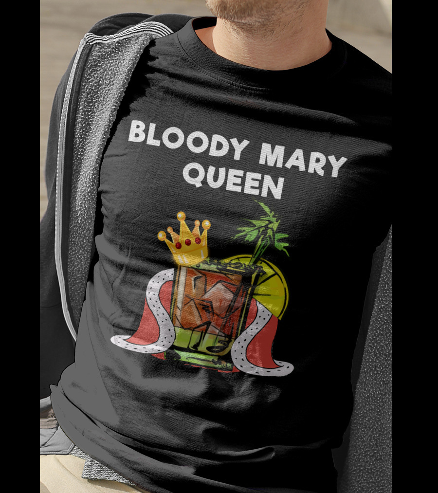 Bloody Mary Queen Drink With Crown And Lemon T-Shirt