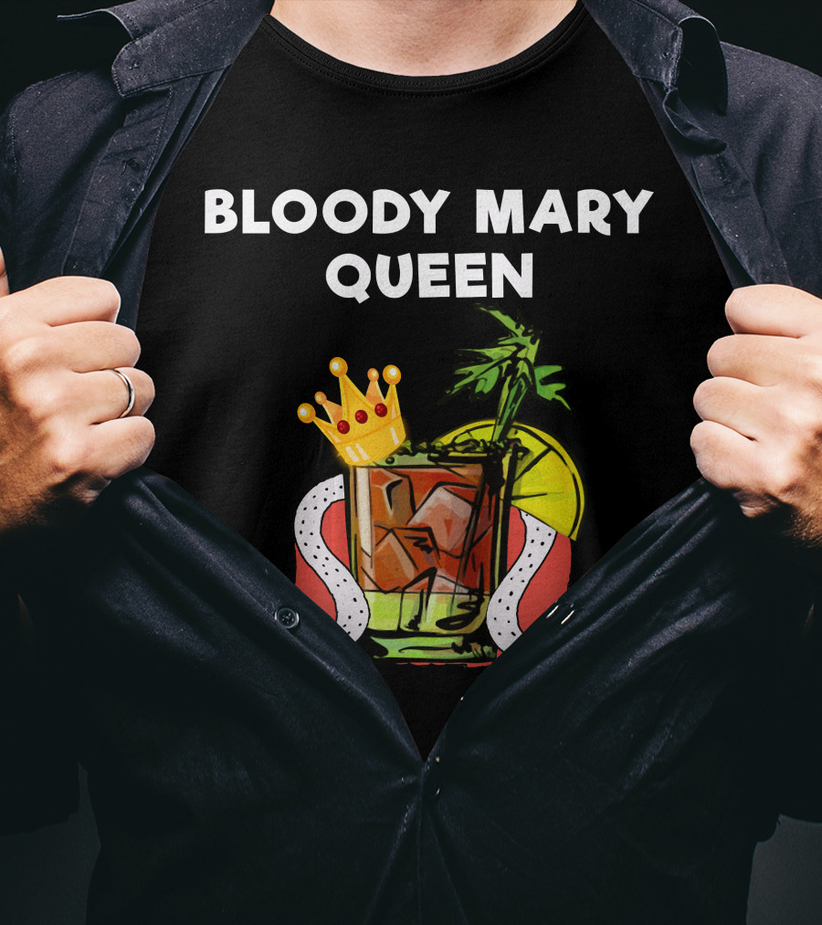Bloody Mary Queen Drink With Crown And Lemon T-Shirt