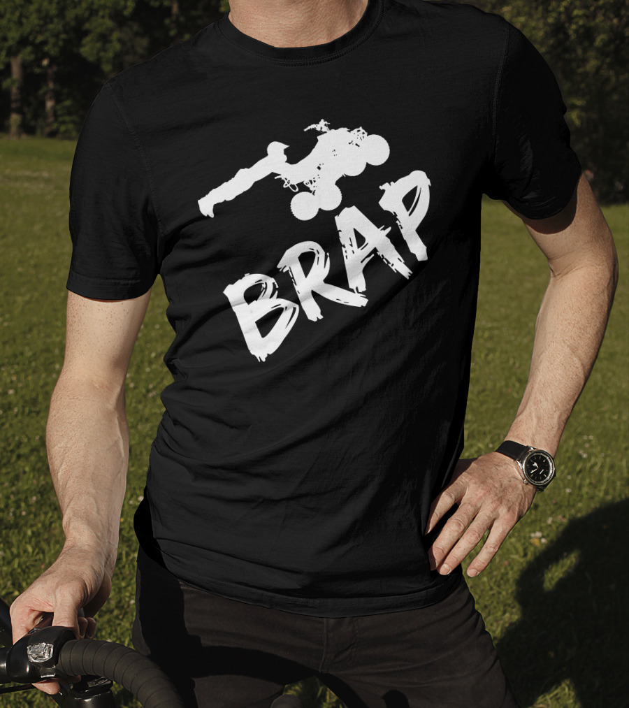 Brap ATV Quad Bike Adventure T-Shirt
