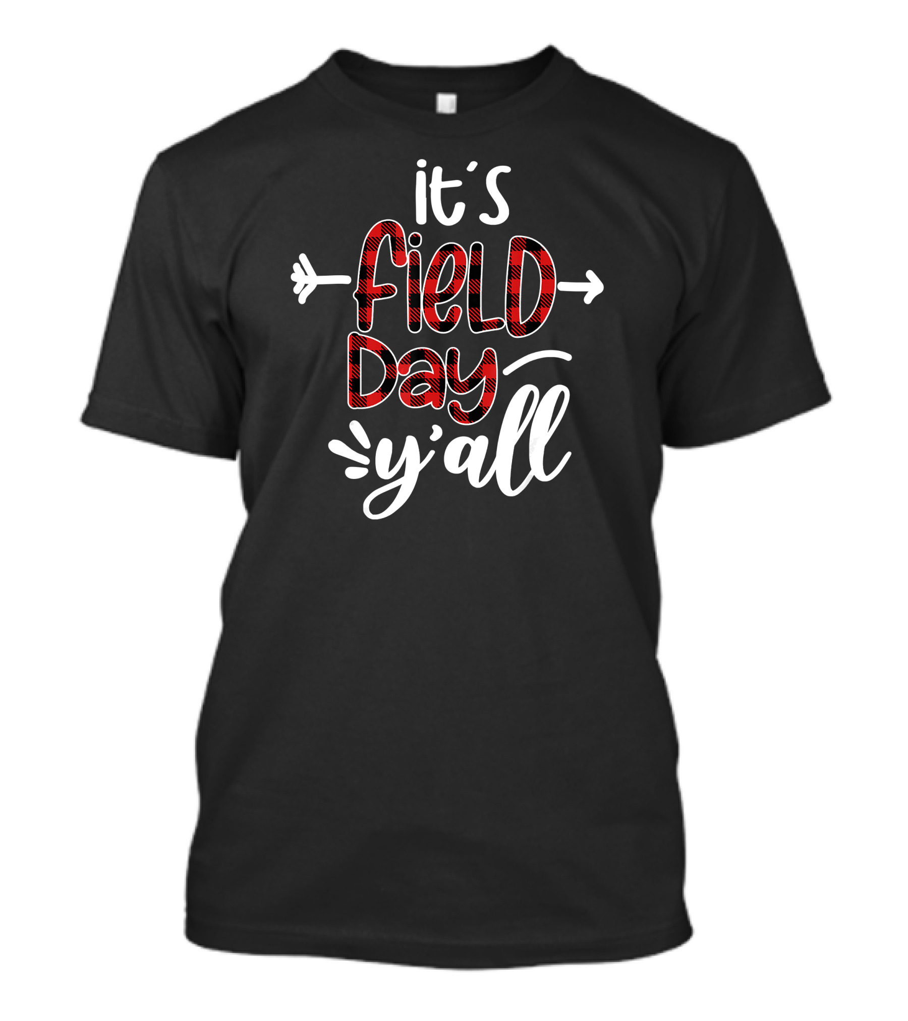 Buffalo Plaid It's Field Day Y'all Fun T-Shirt