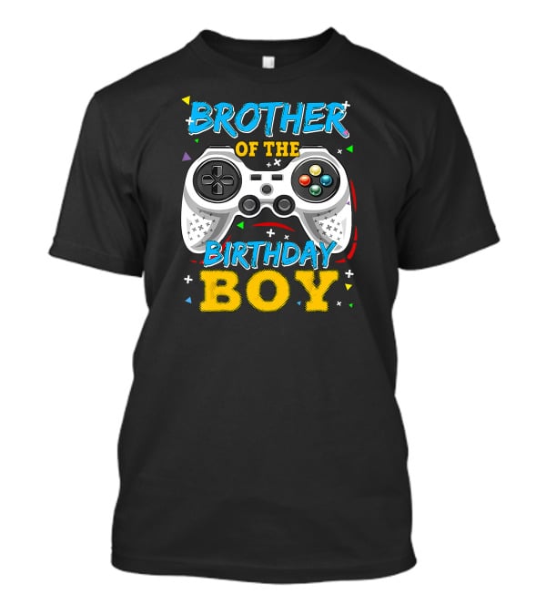 Brother Of The Birthday Boy Video Game Controller T-Shirt