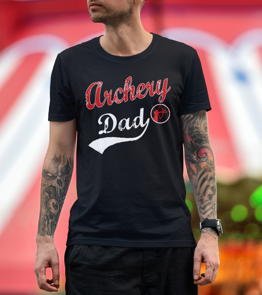 Archery Dad I Am an Archery Dad T-Shirt
